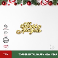 GANTUNGAN [1 Pc] Plastic Christmas Topper with Happy New Year Writing, Gold Color, Size 7 x 3.5 cm, 