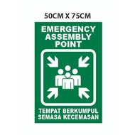 EMERGENCY ASSEMBLY POINT EMERGENCY ASSEMBLY POINT/