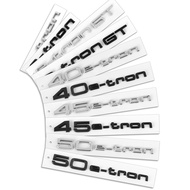For AUDI 3D ABS e-tron GT 40e-tron 45e-tron 50e-tron Badge Car Rear Mark Sticker Tail Label Side Bod