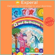Q and the Unicorn by Faery Cherri Rose (paperback)