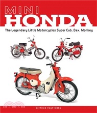 1420.Mini Honda: The Legendary Little Motorcycles Super Cub, Dax, Monkey