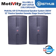 Motivity AR-12 Professional 12-inch Speaker System - 350W Continuous Power (Sila Beli 2 Unit untuk 2