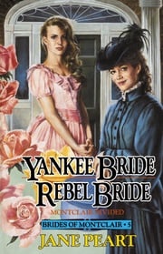 Yankee Bride / Rebel Bride Jane Peart