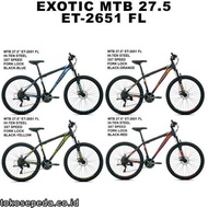 Sepeda gunung 27.5 inch Exotic ET 2651 FL MTB