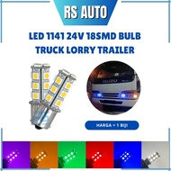 LED SMD 1141 24V 1156 18SMD Bulb White Yellow for Lorry Truck Signal Tail Light Mentol Lampu Kecil b