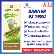 SPANDUK BANNER JUALAN MINUMAN ES TEBU MURNI 60x160cm CUSTOM REQUEST GRATIS DESAIN POJOK KREATIF KODE