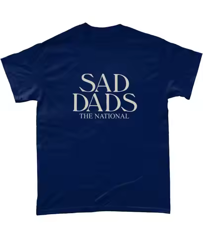 The National Sad Dads on Navy T Shirt in various sizes S 5XL Free UK Shipping