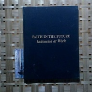 Faith in the Future Indonesia at Work