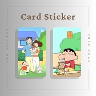 SHIN CHAN CARD STICKER - TNG CARD / NFC CARD / ATM CARD / ACCESS CARD / TOUCH N GO CARD / WATSON CARD