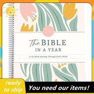 The Bible in A Year: A 52-Week Study Through Gods Word Spiral Bible Study Guide 52-Week Womens Bible