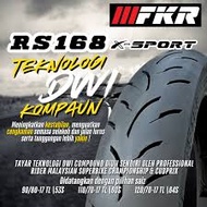 TAYAR FKR TUBELESS TYRE X-SPORT DUAL COMPOUND (DWI) RS168 90/80-17, 110/70-17, 120/70-17 (PATTERN VI