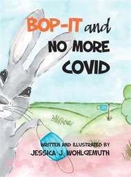 Bop-It and No More Covid