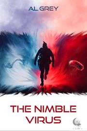 The Nimble Virus A.L. Grey