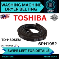Tali Belt Mesin Pengering TOSHIBA TD-H80SEM TD-H80SEM Dryer Belting / Dryer Belt Washing Machine Bel