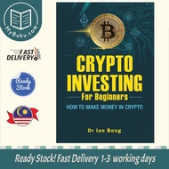 [MyBuku.com] Crypto Investing For Beginners - Dr. Ian Bong - 9789672569480 - AcePremier