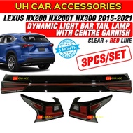 LEXUS NX200 NX200T NX300 2015 - 2021 DYNAMIC LIGHT BAR TAIL LAMP WITH RUNNING SIGNAL + CENTRE GARNIS