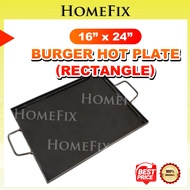 16" x 24" (40cm± x 60cm±) Burger Hot Plate / Roti Canai Hot Plate / Bakar Ikan Segi Empat