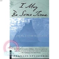 I May Be Some Time: Ice and the English Imagination | Travel ( PDF / EPUB )