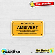 Caution Ambivert Alert Sticker Words Waterproof Vinyl Material