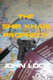 DEPARTMENT X: The Shir Khan Prophecy John Lock
