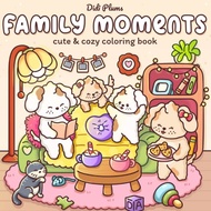 [PDF] 45 Pages Family Moments by Didi Plums Coloring Book | Kids & Adult Coloring Book friends