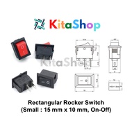 Rectangular Rocker Switch  (Small : 15 mm x 10 mm, On-Off)