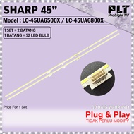 SHARP 45 Inch LC-45UA6500X / LC-45UA6800X LED Backlight TV / Lampu TV (52 LED) LC45UA6500X LC45UA680