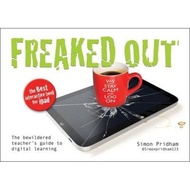[100% Original Books] - Freaked Out : The Bewildered Teachers Guide to Digi by Simon Pridham (UK edi
