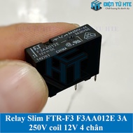 Relay Slim FTR-F3 F3AA012E 3A 250V 30V coil 12V 4 pins