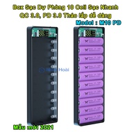 [HCM]Box sạc dự phòng 10 cell sạc nhanh QC 3.0 PD 3.0 M10 PD dể dàng tháo lắp bằng Ốc Vít (Mẫu mới 2