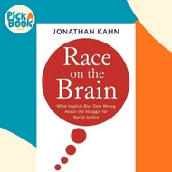 [100% Original Books] - Race on the Brain : What Implicit Bias Gets Wrong A by Jonathan Kahn (US edi