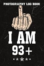 Photography Log Book :Milestone 94th Birthday - Gag Bday Joke Gift Idea 93+1: Gifts for Teens:Photog