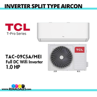 TCL TAC-09CSA/MEI 1.0HP Full DC Inverter Wall Split Type Aircon (Wifi)