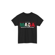MAGA Mexicans Aint Going Anywhere T-Shirt, Mexican Shirt - T shirt