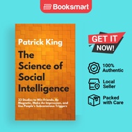 The Science of Social Intelligence: 33 Studies to Win Friends, Be Magnetic, Make An  | 9781647430887