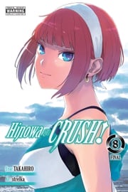 Hinowa ga CRUSH!, Vol. 8 Takahiro