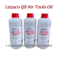[100% ORIGINAL] LEZACO Q8 PNEUMATIC LUBRICANT OIL 1LITRE AIR TOOLS LUBRICANT OIL | AIR TOOLS OIL