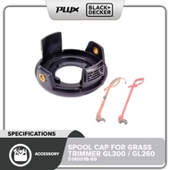 BLACK & DECKER 5140018-69 Spool Cap For Grass Trimmer GL300 / GL260