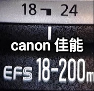 Canon 18-200  EFS 18mm 200mm f/3.5-5.6 IS 佳能 18 200