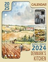 Denmark's Kitchen Calendar 2025: 15-Month Covering Oct 2024 to December 2025, Bonus 3 Months 2024 ,w