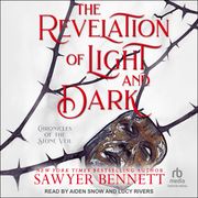 The Revelation of Light and Dark Sawyer Bennett