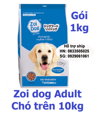 Thức ăn chó zoi dog (Bao 20kg)dành cho chó Thailand - Chó trên 1 năm tuổi (Hoặc chó trên 10kg)