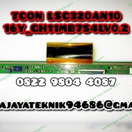 TCON LSC320AN10 TCON 16Y_GH11MB7S4LV0.2 TCON TV LED 32 LSC320AN10 ORI