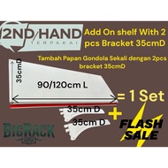Add on shelving with 2 pcs Bracket/2nd Hand Gondola/Terpakai/Tambah Papan Gondola sekali dengan 2 Ba
