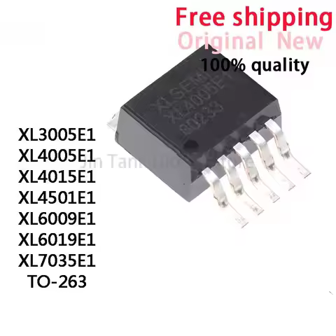 10Pcs New Original XL3005E1 XL4005E1 XL4015E1 XL4501E1 XL6009E1 XL6019E1 XL7035E1 TO-263 IC Chip Sto