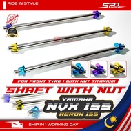NVX Front Tyre Shaft with Nut Titanium for YAMAHA NVX 155