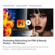 Photoshop Video Course-Photoshop Retouching for PMU & Beauty Photos – Pro Version | Learn Photoshop 