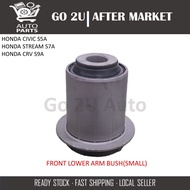 FRONT LOWER ARM BUSH (SMALL) -51392-S5A-004 HONDA CIVIC ES/CRV S9A/STREAM S7A {Go2U Auto Part}