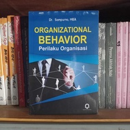 Organizational Behavior Book - Organizational Behavior - Sampurno PustakaPelajar Original Therapyboo