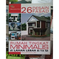 Original Book 26 Minimalist Level House Facade Designs - Tesar Adityawan et al - Griya Kreasi